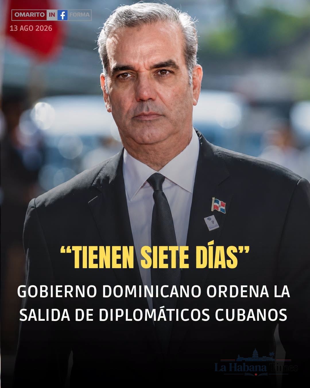 REPÚBLICA DOMINICANA ORDENA LA SALIDA DE NUEVE DIPLOMÁTICOS CUBANOS Y SUS FAMILIARES